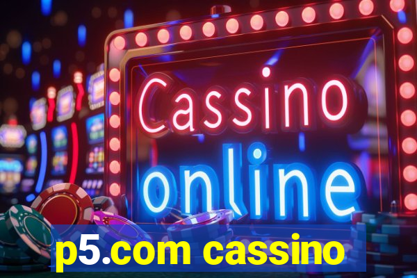 p5.com cassino